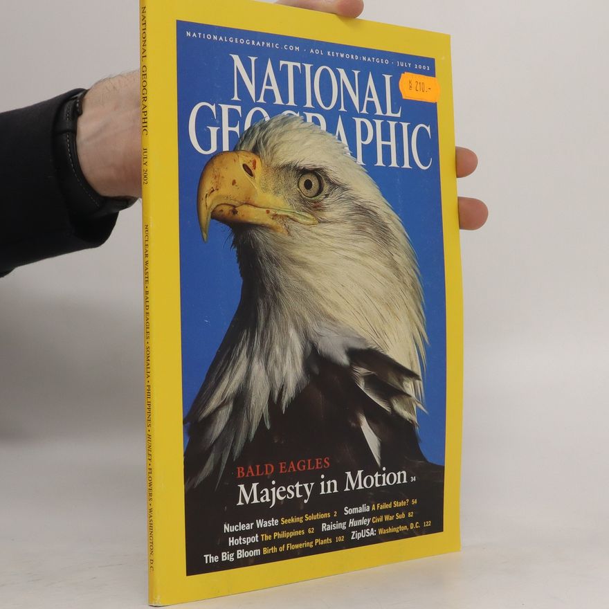 Kolektiv autorů National Geographic. July 2002. Bald Eagles - Majesty in Motion