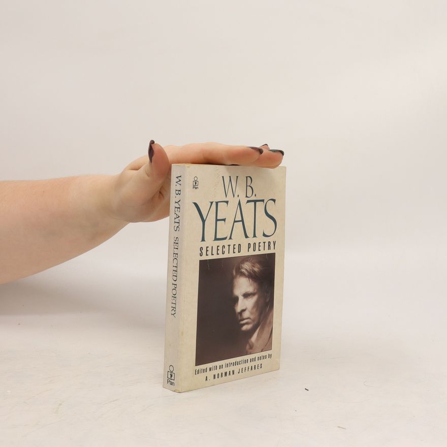 William Butler Yeats Selected Poetry