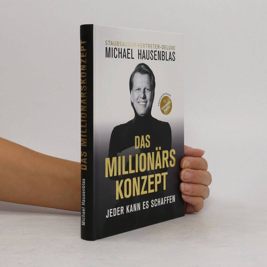 Michael Hausenblas Das Millionärs Konzept