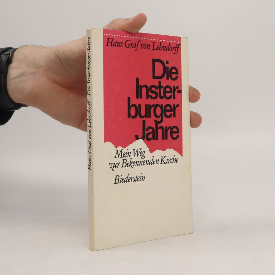 Hans von Lehndorff Die Insterburger Jahre