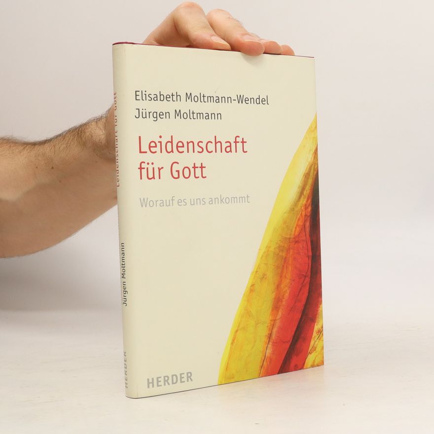 Elisabeth Moltmannová-Wendelová Leidenschaft für Gott