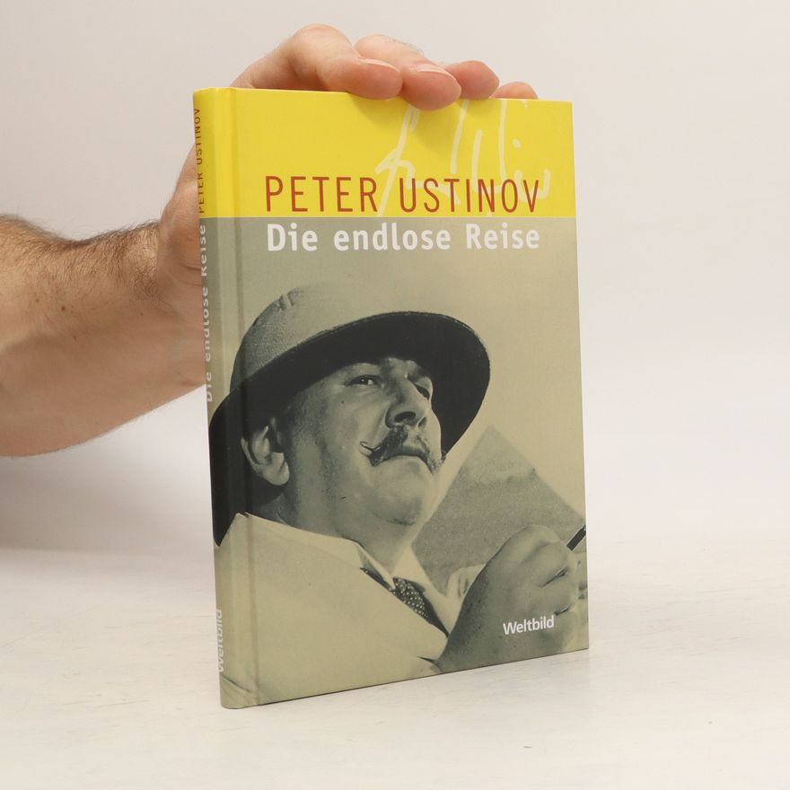 Peter Ustinov Die endlose Reise