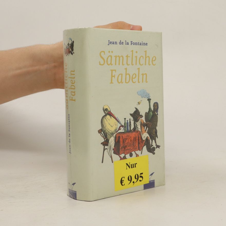 Jean de La Fontaine Sämtliche Fabeln
