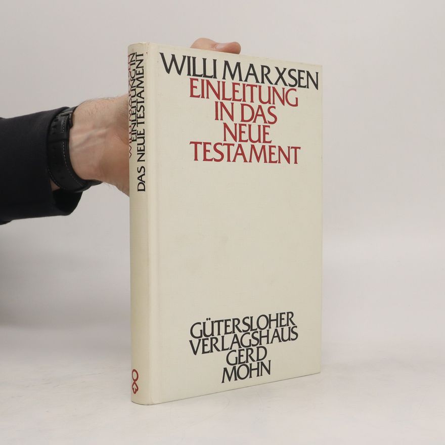 Willi Marxsen Einleitung in das Neue Testament