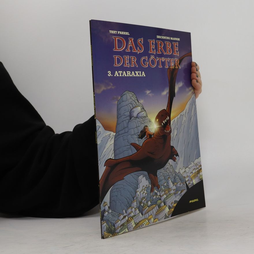 Frehel Das Erbe der Götter. 3. Atarxia