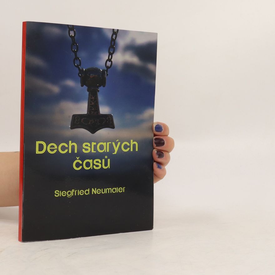 Siegfried Neumaier Dech starých časů