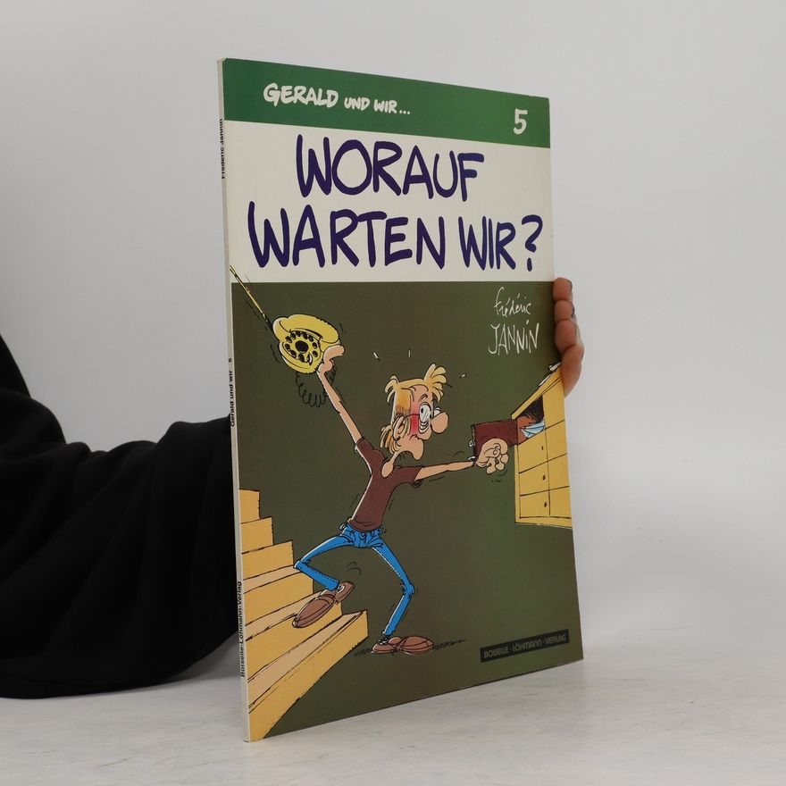 Autorenkollektiv Gerald und wir ... Worauf warten wir?