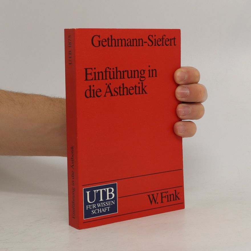 Annemarie Gethmann Siefert Einführung in die Ästhetik