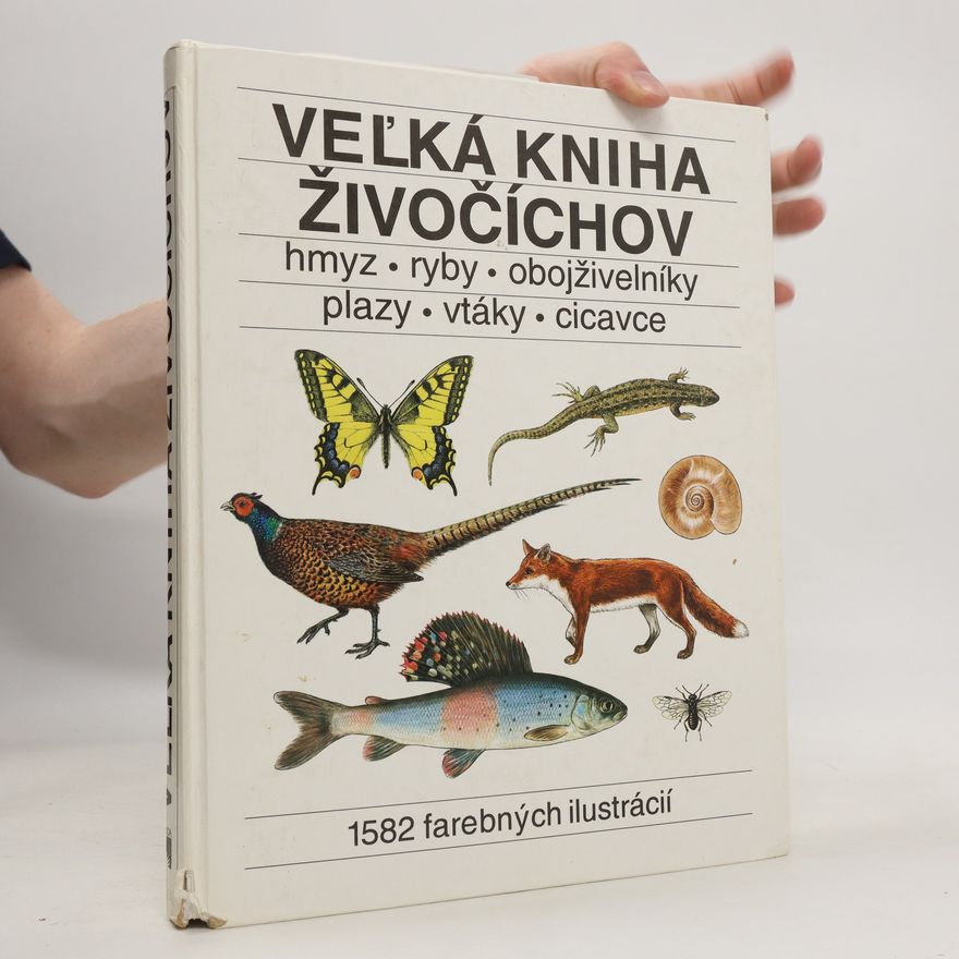 Various authors Veľká kniha živočíchov