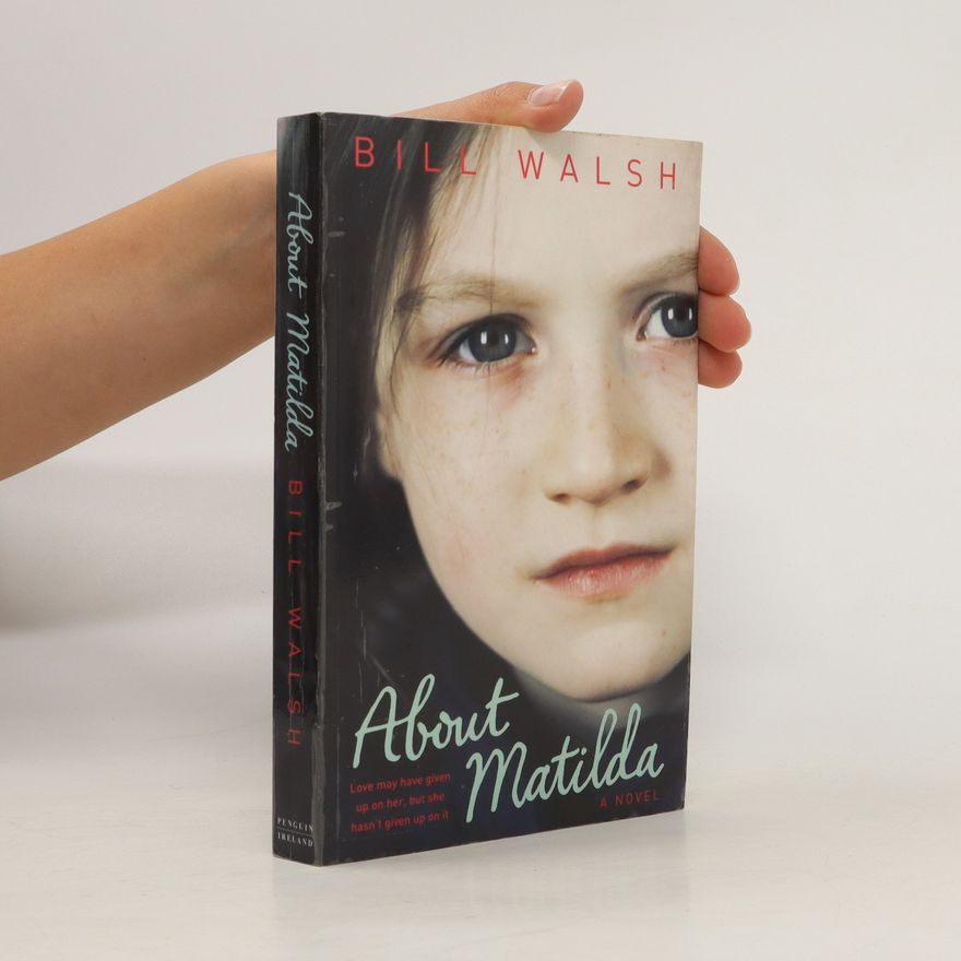 Bill Walsh About Matilda