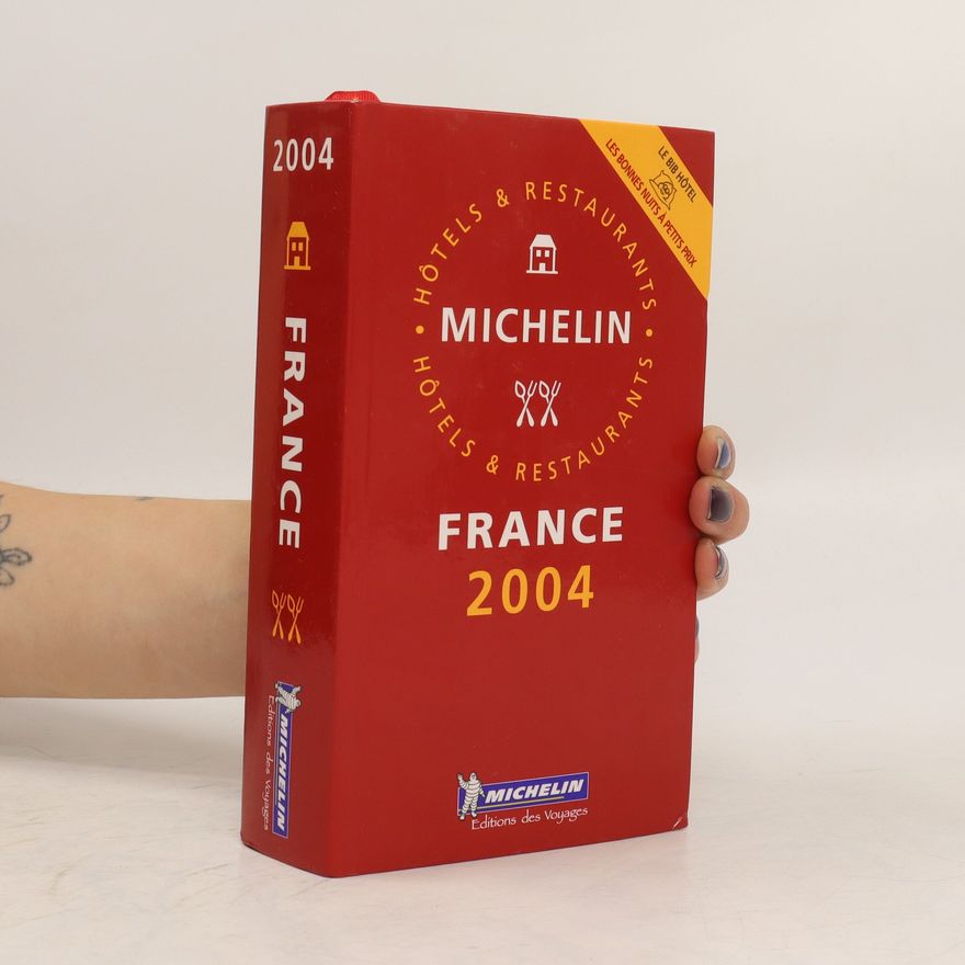 Various authors Michelin 2004 Red Guide France