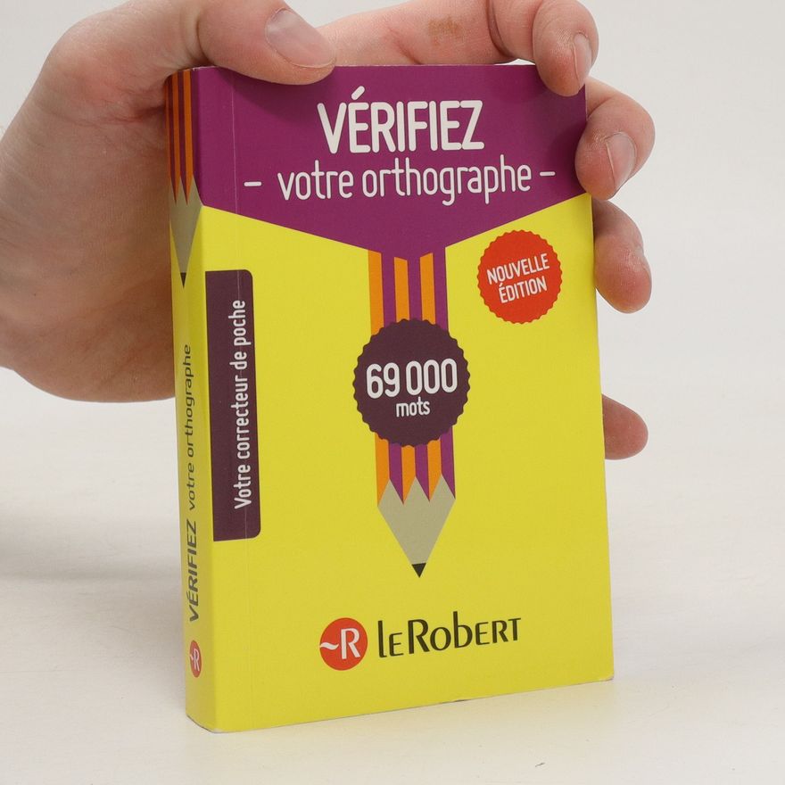 Autorenkollektiv Vérifiez votre orthographe
