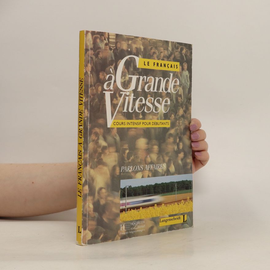 Béatrice Tauzin Le français à grande vitesse