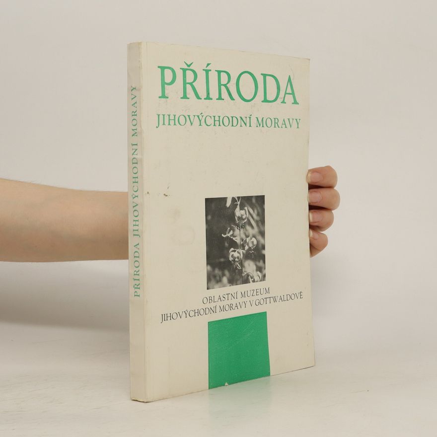Kolektiv autorů Příroda jihovýchodní Moravy