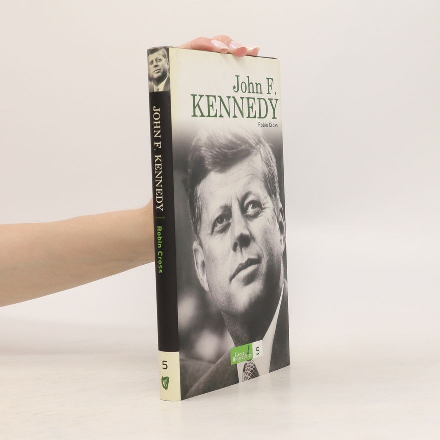 Cross Robin John F. Kennedy