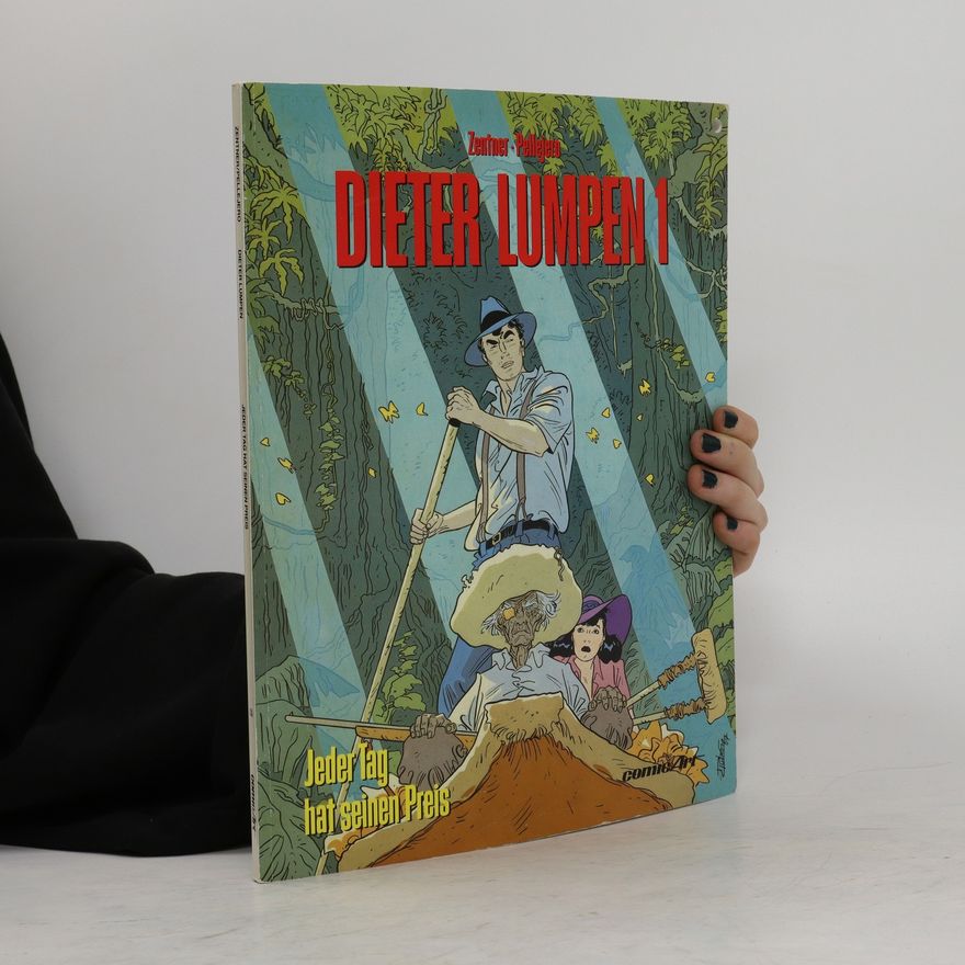 Ruben Pellejero Dieter Lumpen 1. Jeder Tag hat seinen Preis
