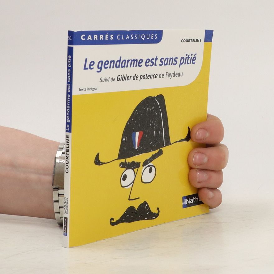 Courteline Georges Le gendarme est sans pité