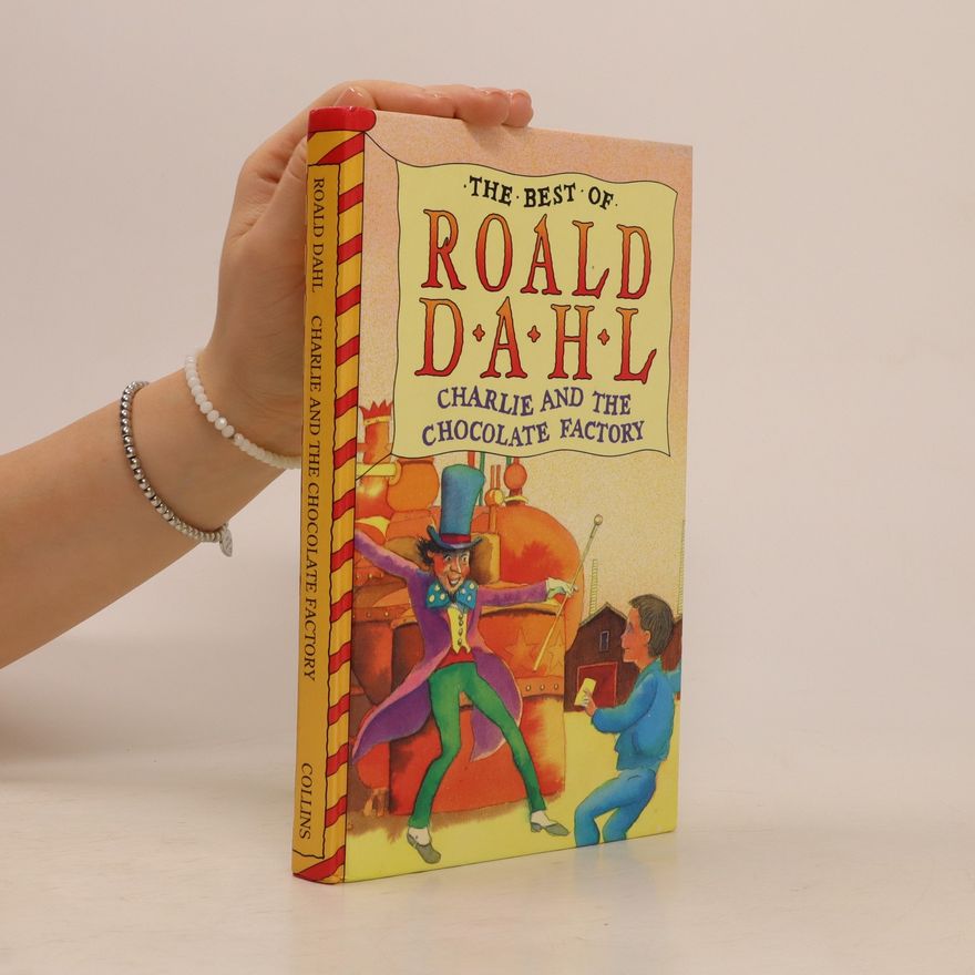 Roald Dahl Charlie and the Chocolate Factory