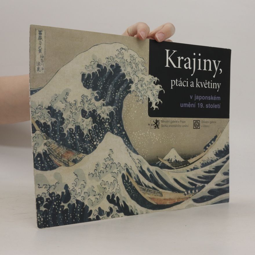 Collectif d'auteurs Krajiny, ptáci a květiny v japonském umění 19. století