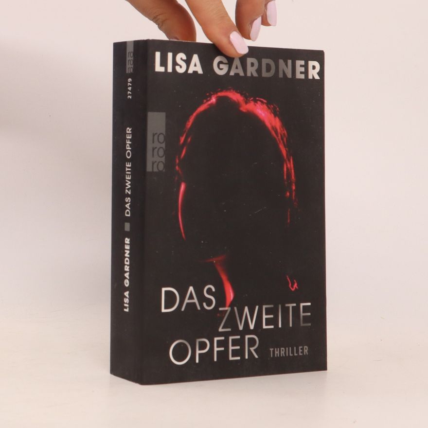 Lisa Gardner Das zweite Opfer