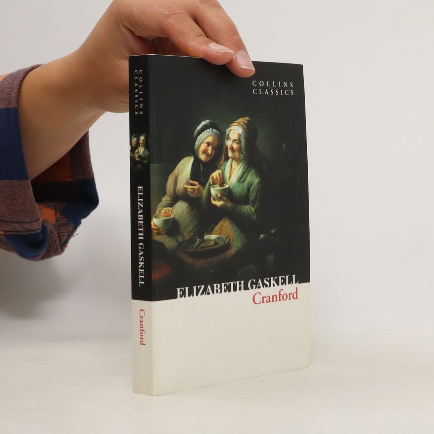 Elizabeth Gaskell Cranford