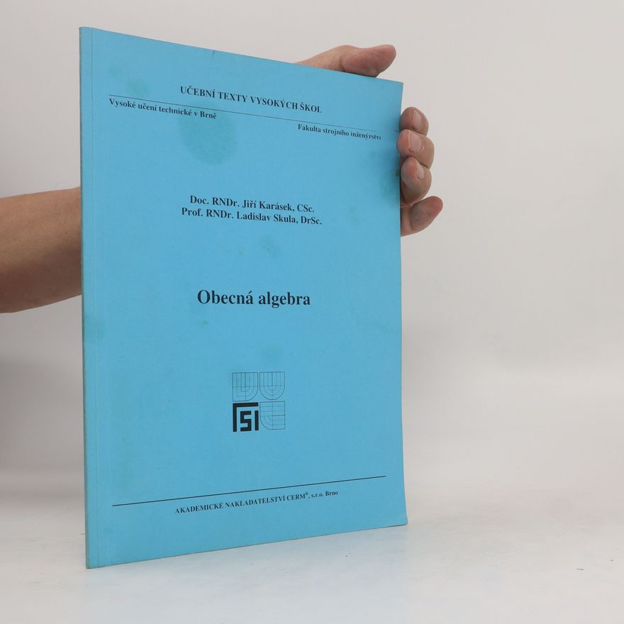 Ladislav Skula Obecná algebra