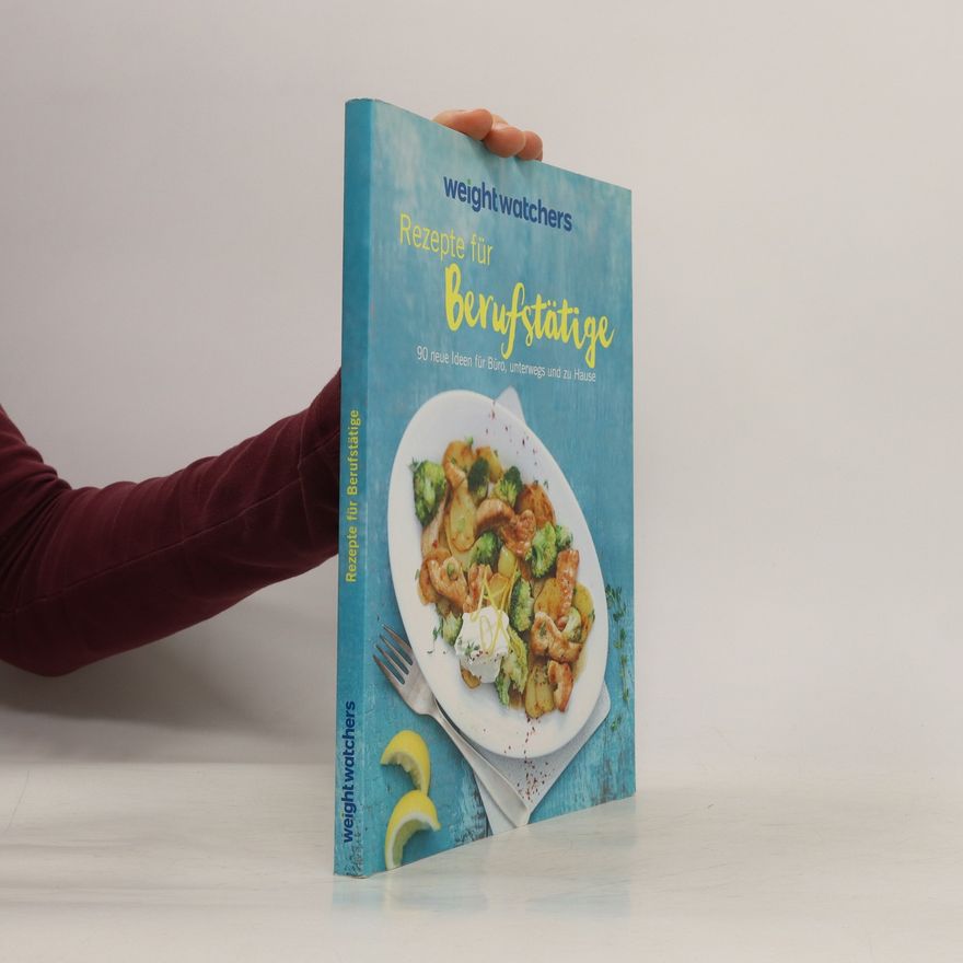 Kolektiv autorů Rezepte für Berufstätige