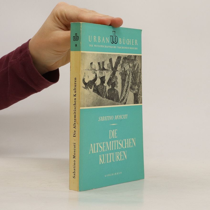 Sabatino Moscati Die Altsemitischen Kulturen