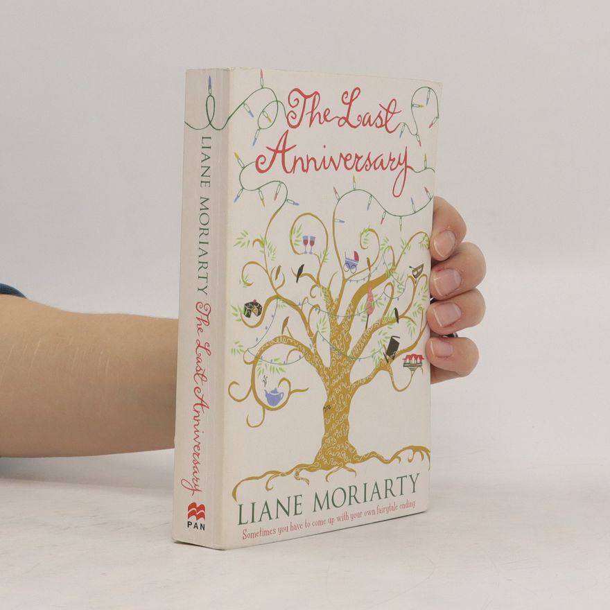 Liane Moriarty The Last Anniversary