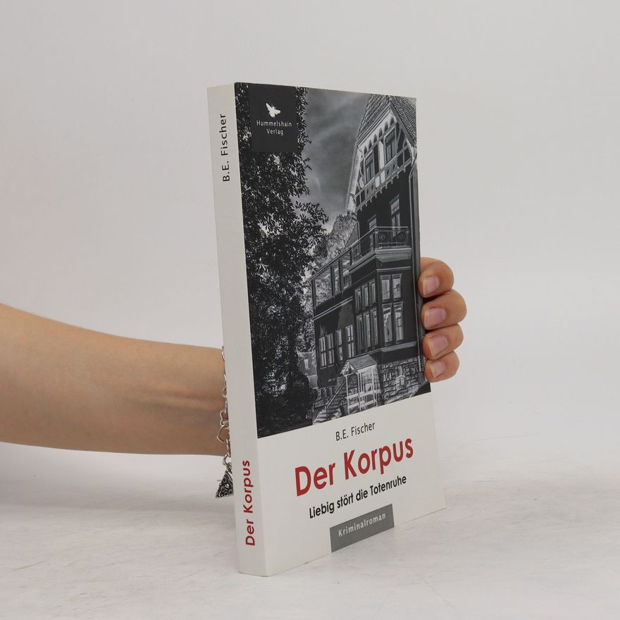 B. E. Fischer Der Korpus