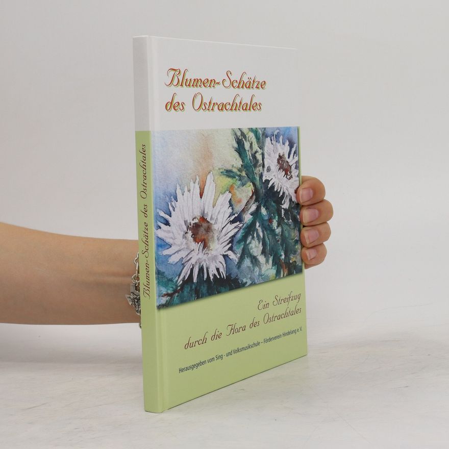 Autorenkollektiv Blumen-Schätze des Ostrachtales