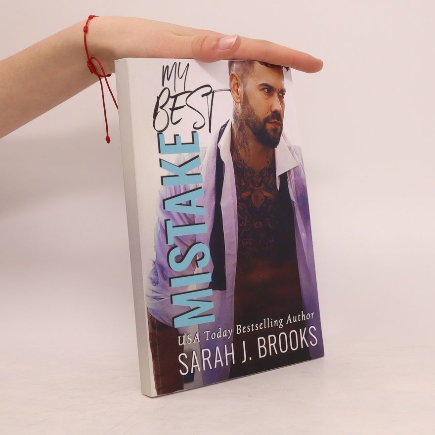 Sarah J. Brooks My Best Mistake