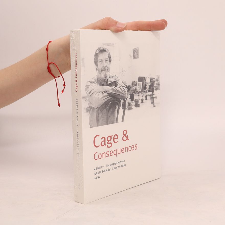 Julia H. Schröder Cage & consequences