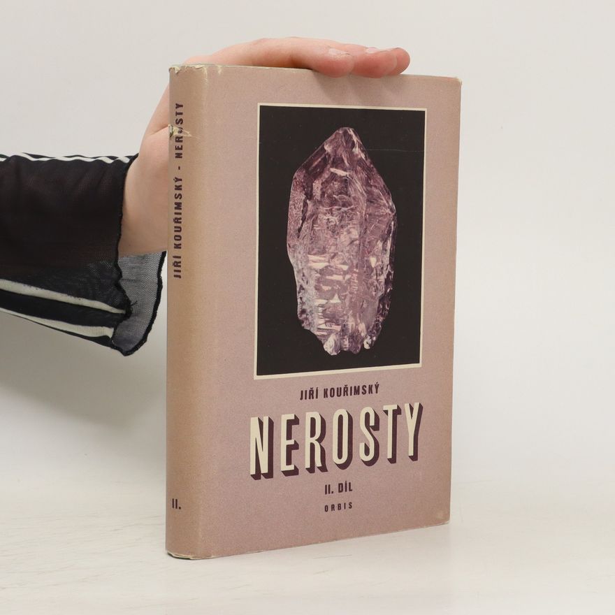 J. Kouřimský Nerosty (2. díl)