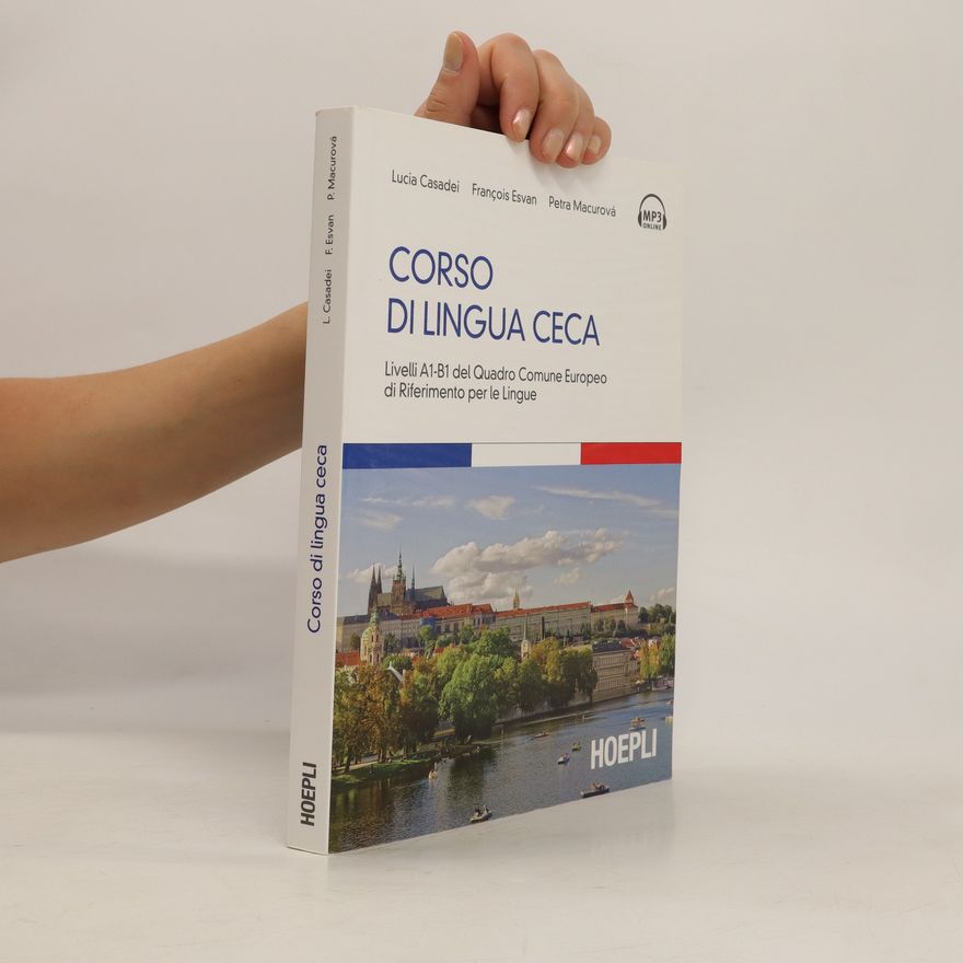 Lucia Casadei Corso di lingua ceca: Livelli A1-B1 del quadro comune europeo di riferimento per le lingue