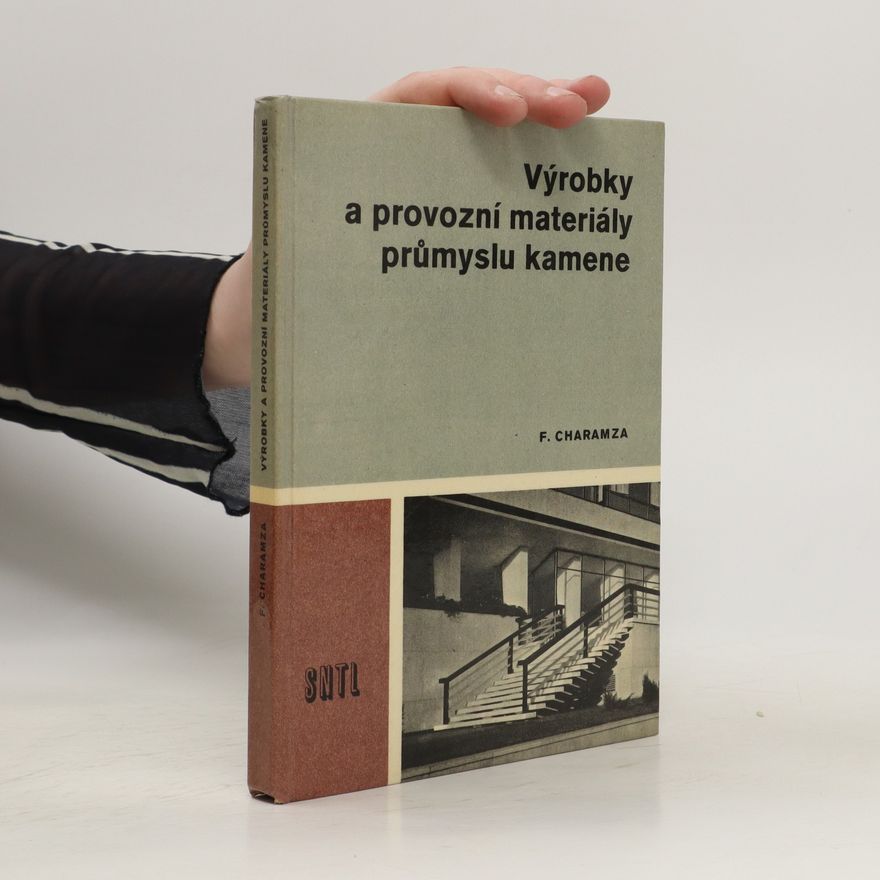 František Charamza Výrobky a provozní materiály průmyslu kamene
