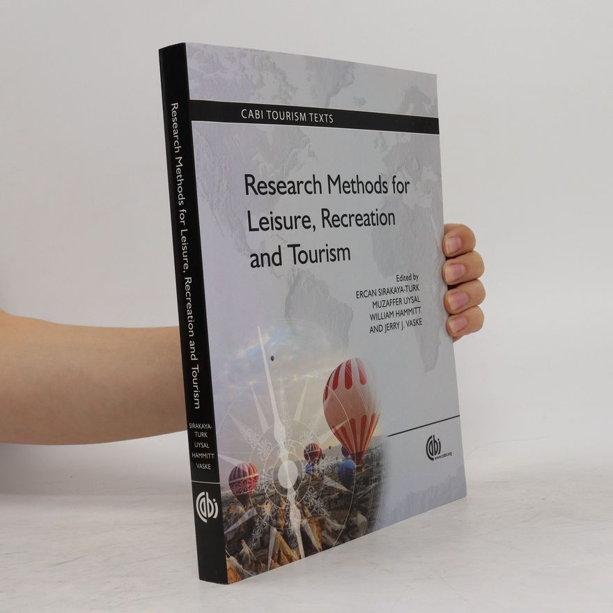Ercan SirakayaTurk Research Methods for Leisure, Recreation and Tourism