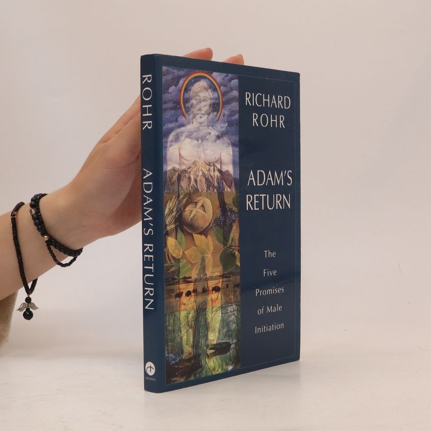 Richard Rohr Adam's Return