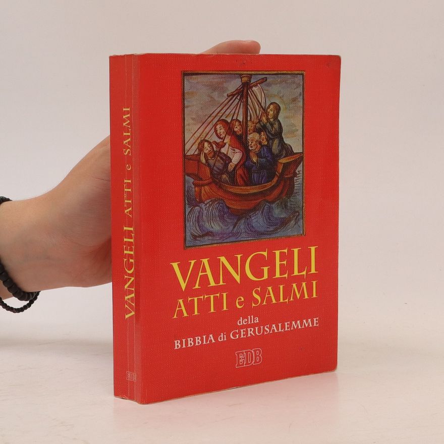 Autorenkollektiv Vangeli, Atti e Salmi (dalla Bibbia di Gerusalemme)
