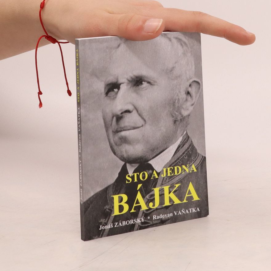 Radovan Vaňatka Sto a jedna bájka