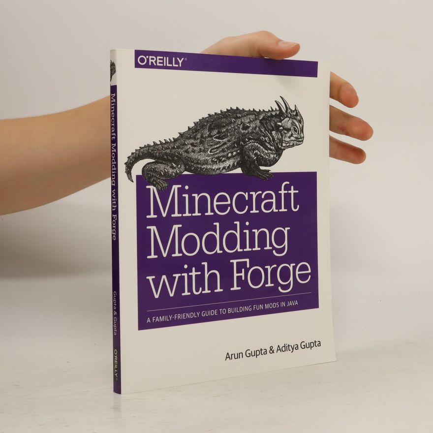 Aditya Gupta Minecraft Modding with Forge
