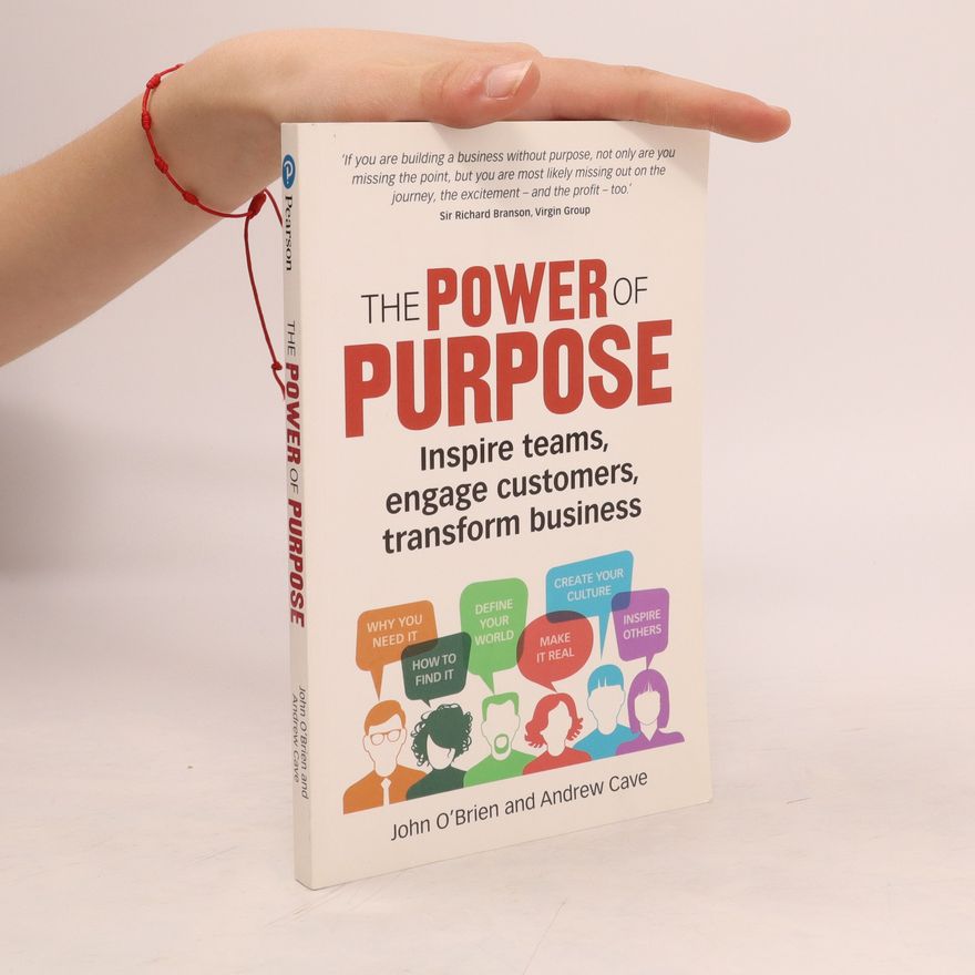 John O'Brien The Power of Purpose