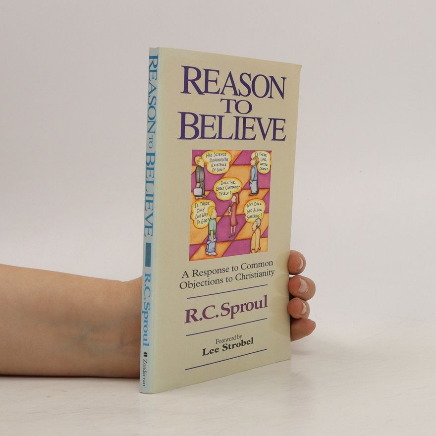 R. C. Robert Charles Sproul Reason to believe