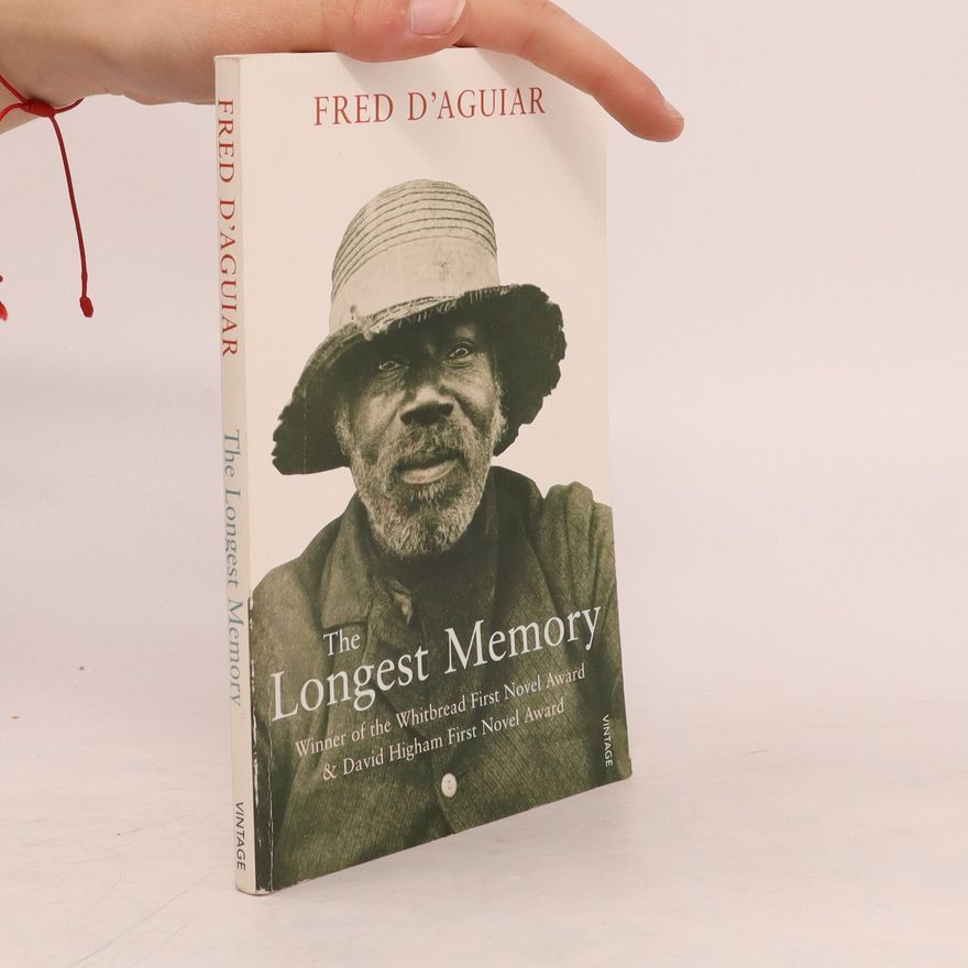 Fred D. Aguiar The Longest Memory