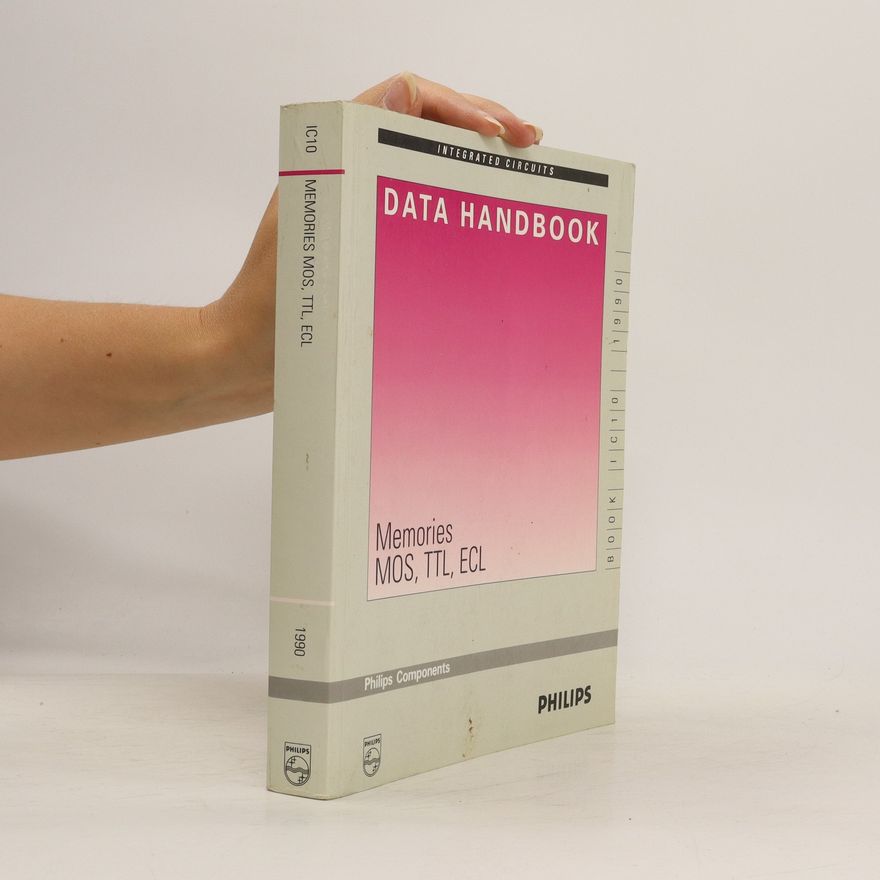 Kolektiv autorů Data Handbook. Memories MOS, TTL, ECL