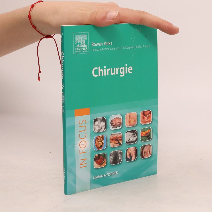Rowan W. Parks Chirurgie in focus