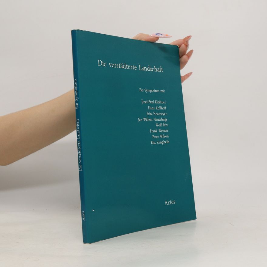 Heinz Liesbrock Die verstädterte Landschaft