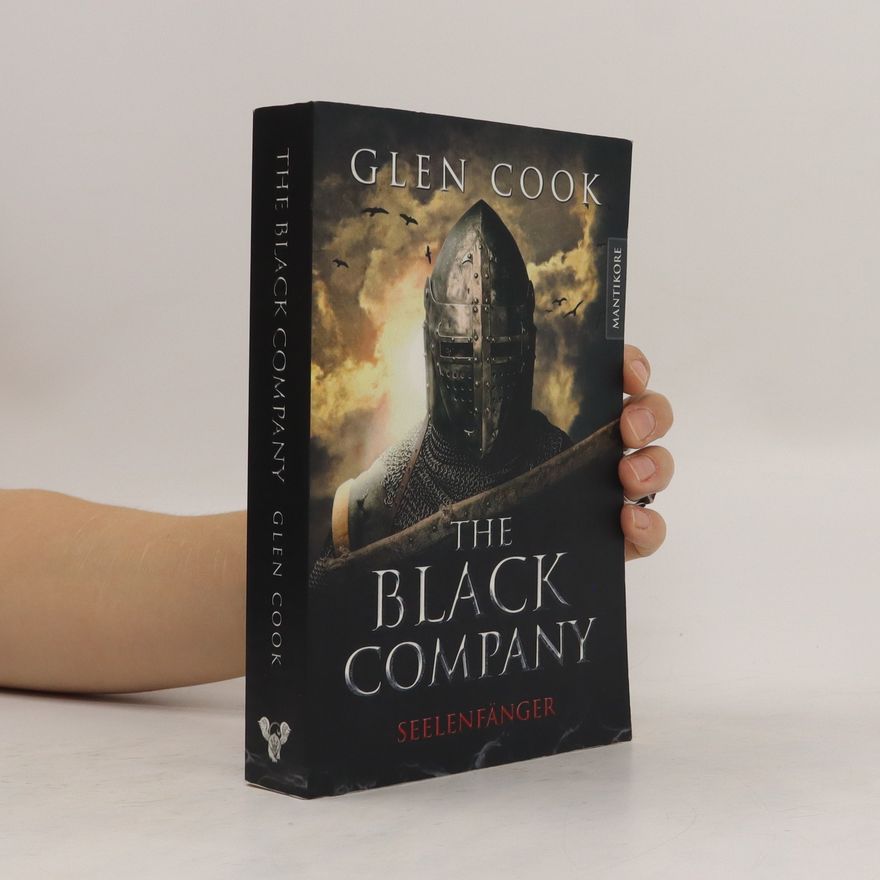 Glen Cook The Black Company: Seelenfänger