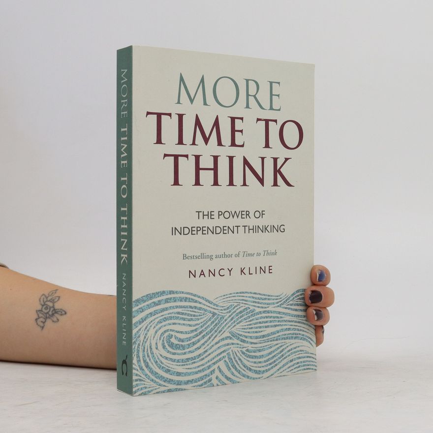 Nancy Kline More Time to Think