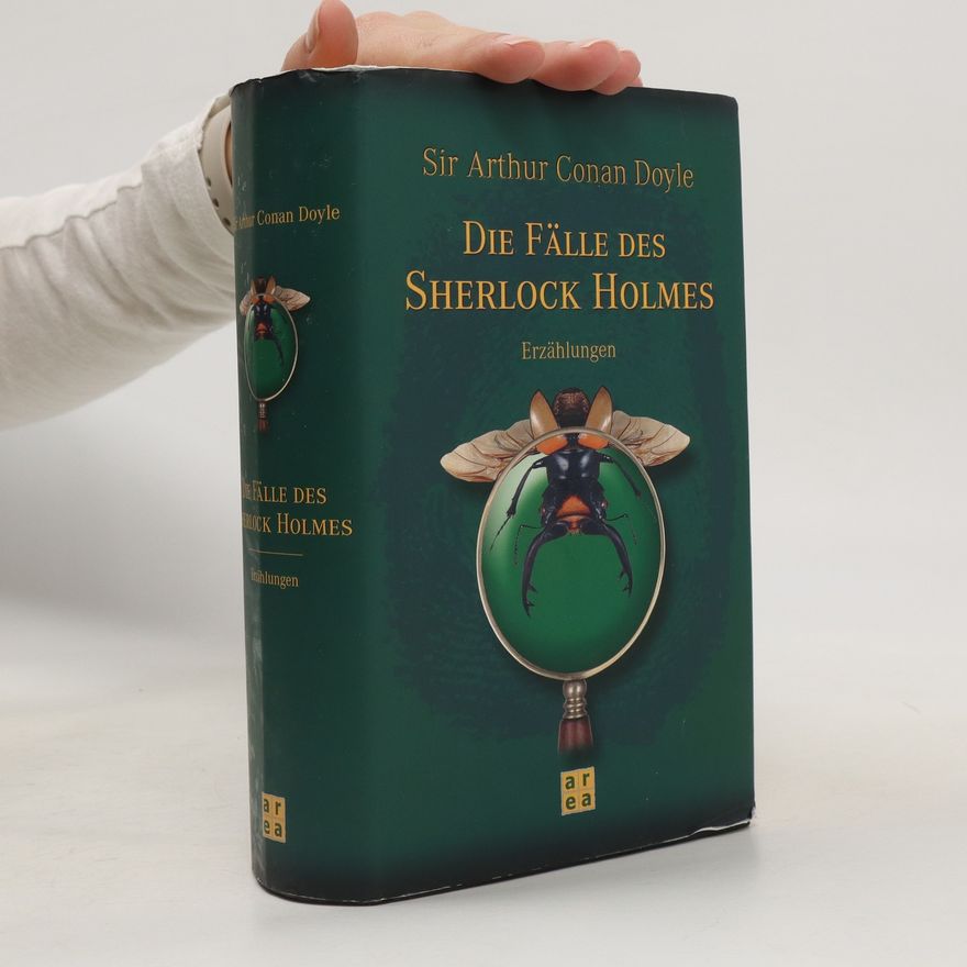 Arthur Conan Doyle Die Fälle des Sherlock Holmes